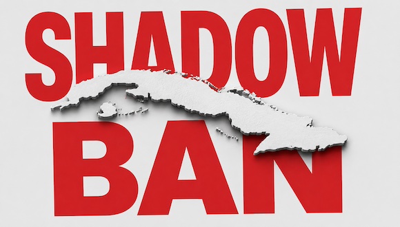 cuba shadowban copia