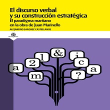 El discurso verbal y su construcción estratégica. El paradigma martiano en la obra de Juan Marinello