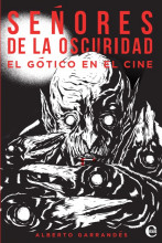 Señores de la oscuridad. El gótico en el cine