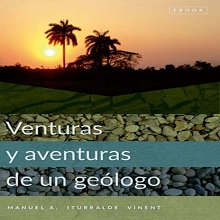 Venturas y Aventuras de un Geólogo